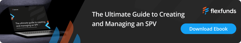The ultimate guide to setting up and managing an SPV