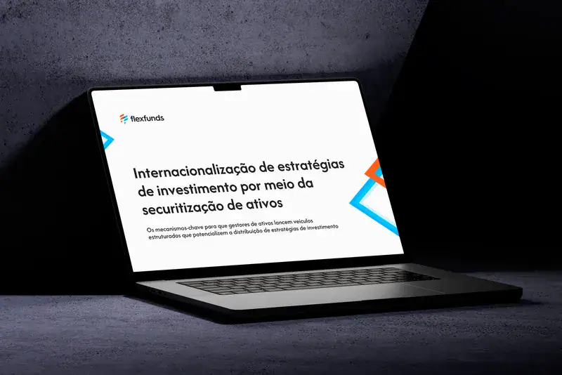 A securitização facilita a distribuição internacional de estratégias de investimento