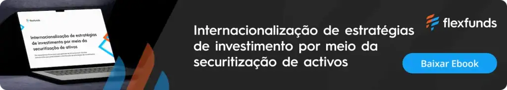 A securitização facilita a distribuição internacional de estratégias de investimento